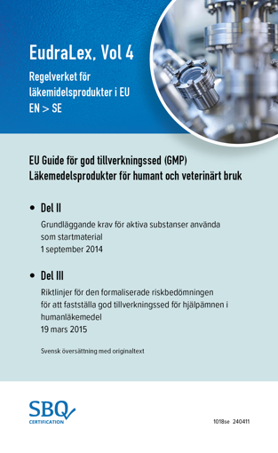 Picture of EudraLex, Vol. 4, Regelverket för  läkemedelsprodukter i EU (EU GMP Guide Part II EN/SV)