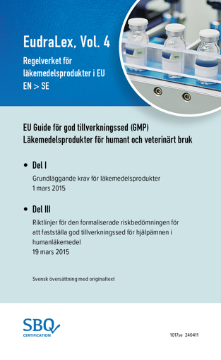 Picture of EudraLex, Vol. 4, Regelverket för  läkemedelsprodukter i EU (EU GMP Guide Part I EN/SV)